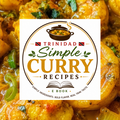6 Trini Curry Recipes ebook cover